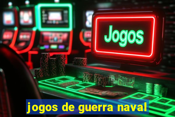 jogos de guerra naval